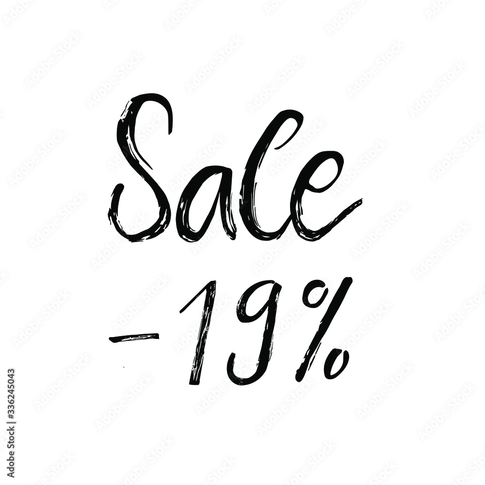 Sale -19% hand lettering design. Pandemic discount template. Vector brush calligraphy. Usable for advertising, posters, prints, banners. Sale -19% hand lettering design. Pandemic discount template. Vector brush calligraphy. Usable for advertising, posters, prints, banners.