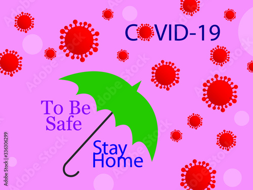 Covid - 19 corona virus, outbreak, avoid, stay home, stay safe, vector backbround