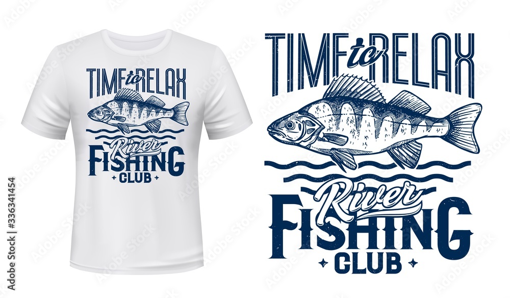 Perch fish t-shirt print of fishing sport club vector design. Ruffe river  or lake water animal, fisherman catch with blue waves and lettering, fishing  and outdoor hobby custom apparel Stock Vector
