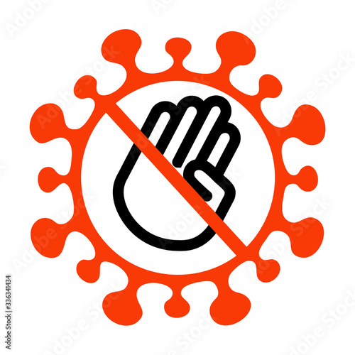 Risk of infection, do not touch sign, Coronavirus and Hand Stop sign.