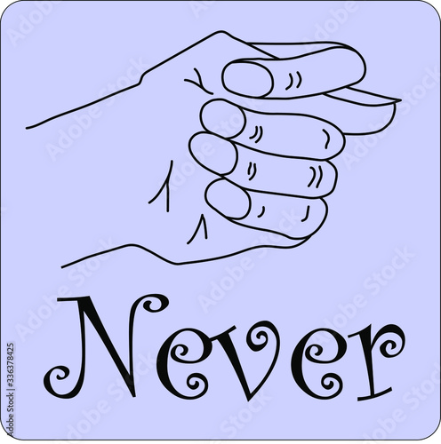 Fico or fig gesture drawn by means of black lines on the purple background with word never