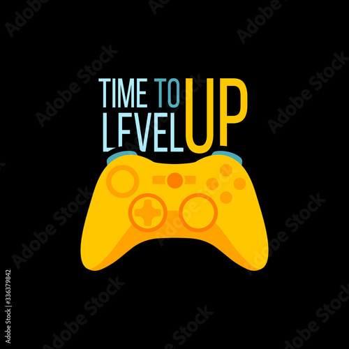 Vector illustration with game quote Time to level up