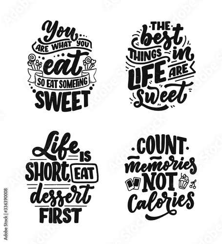 Set with funny sayings, inspirational quotes for cafe or bakery print. Embossed tape and brush calligraphy. Dessert lettering slogans in hand drawn style. Vector