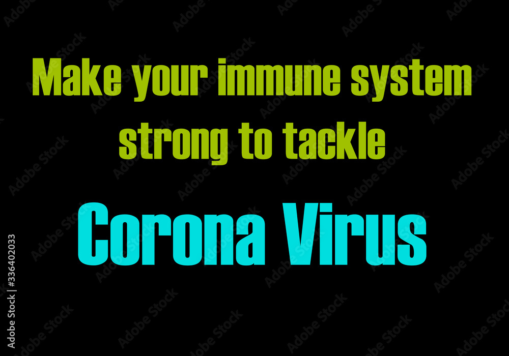 Make your immune system strong