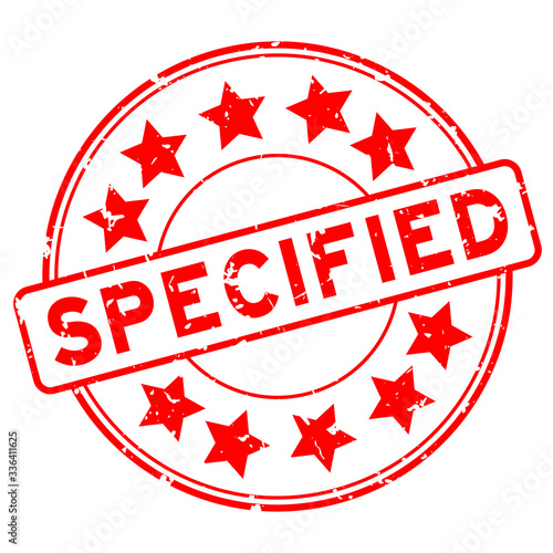 Grunge red specified word with star icon round rubber seal stamp on white background