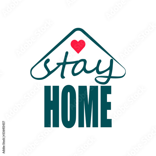 stay at home. Vector illustration. Vector lettering. flat logo