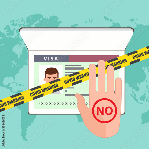 Refusal to obtain a visa due to the threat of coronavirus infection. Actual situation. Flat concept.