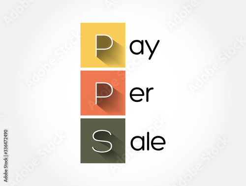 PPS - Pay Per Sale acronym, business concept background
