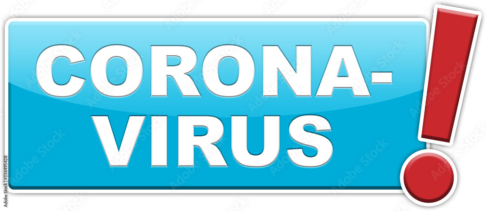 Coronavirus-Hinweis mit rotem Ausrufezeichen! Coronavirus-Hinweis mit rotem Ausrufezeichen!
