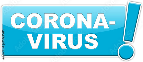 Coronavirus-Hinweisschild in hellblau - Achtung! 