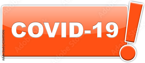 COVID-19 Hinweisschild in orange - Achtung! 