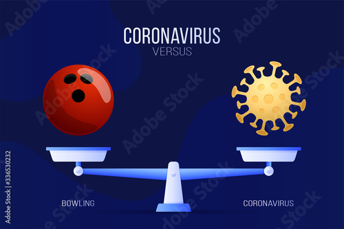 Coronavirus or bowling vector illustration. Creative concept of scales and versus, On one side of the scale lies a virus covid-19 and on the other bowling ball icon. Flat vector illustration.