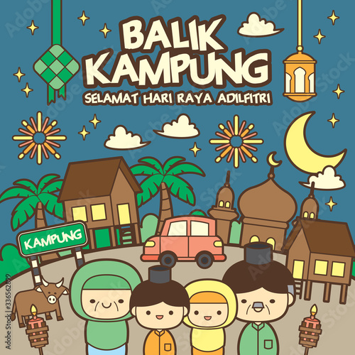 Balik Kampung / Hari Raya Aidilfitri celebration scene greetings template with muslim family, wooden house, cow, cresent moon, mosque, pelita, fireworks, car. (translation: Return Home Reunion)