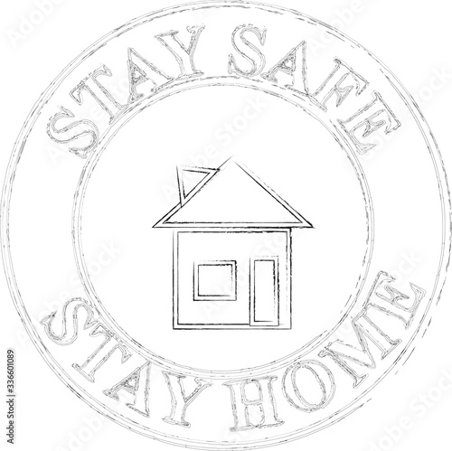 Stay Safe Stay Home Sign and stamp