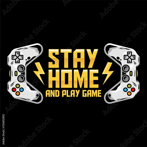 Stay home and play game