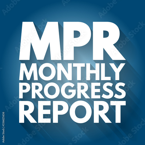 MPR - Monthly Progress Report acronym, business concept background