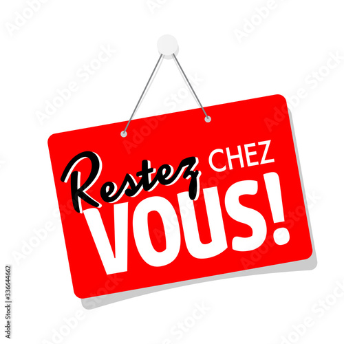 Restez chez vous !