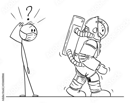 Vector cartoon stick figure drawing conceptual illustration of shocked man in face mask watching astronaut wearing space suit as coronavirus covid-19 protective suit.