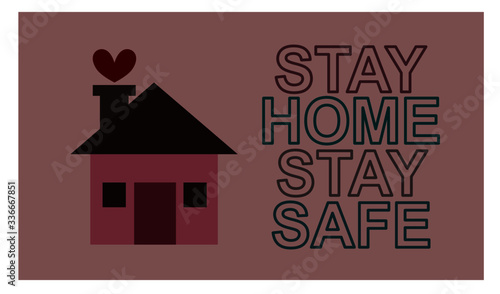 stay home stay safe concept vector illustration. Coronavirus Covid-19, quarantine motivational poster wallpaper . home to reduce risk of infection and spreading the virus.