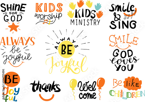 Logo set with Bible verse and christian quotes Kids worship, Smile, God loves you, Be like children, Joyful