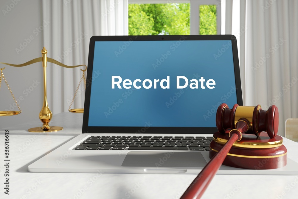 Fototapeta premium Record Date – Law, Judgment, Web. Laptop in the office with term on the screen. Hammer, Libra, Lawyer.