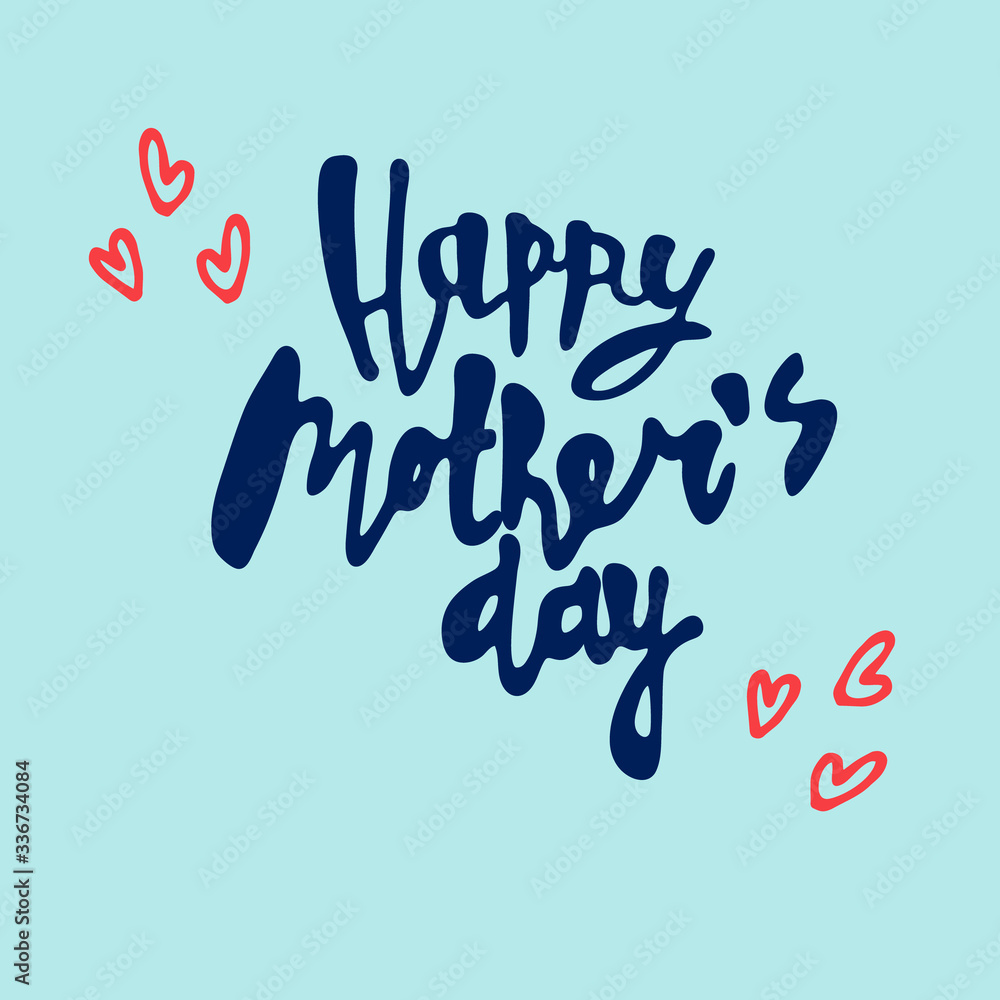 Happy Mothers Day greeting lettering decorated with hand drawn hearts on blue background