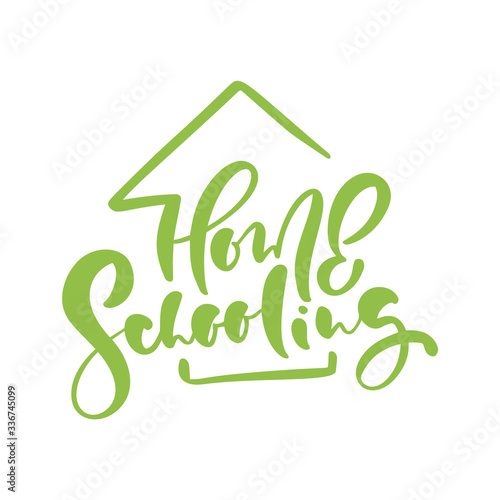 Concept of home schooling logo. Vector Home Schooling calligraphy lettering text and house icon. For studying at home online. Illustration emblem of education