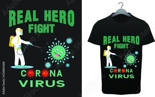 Real Hero COVID-19 T-shirt Design Template With mockup.
