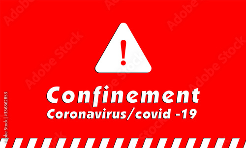 Confinement, coronavirus/ covid-19, coronavirus confinement 