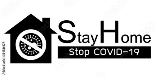 Stay at home  for safe from virus COVID19,Coronavirus COVID-19, 2019-nCoV,Corona Virus COVID-19 Safety Measures and Precautions Warning Signs, pneumonia virus is dangerous virus - white background 