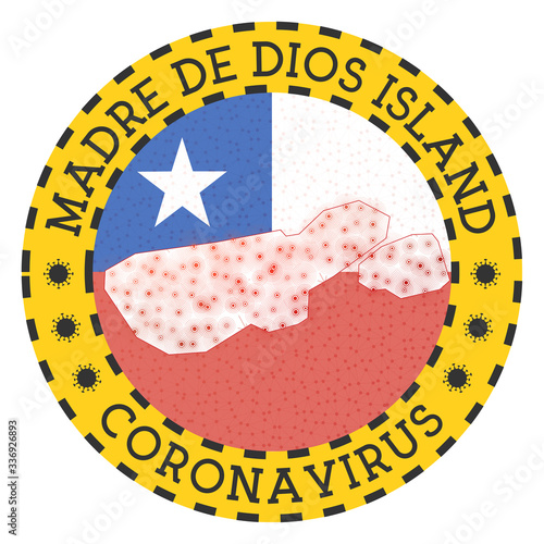 Coronavirus in Madre de Dios Island sign. Round badge with shape of Madre de Dios Island. Yellow island lockdown emblem with title and virus signs. Vector illustration.