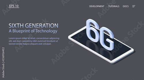 Sixth generation. A Blueprint of Technology. Isometric vector illustration. 3d model of a white smartphone with the letters 6G.