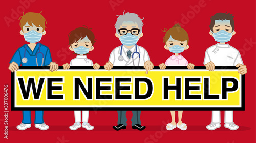 Tired medical occupation people holding banner written "WE NEED HELP"