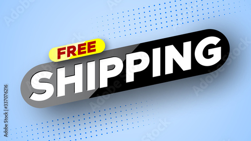 Free shipping banner. Template for delivery poster. Vector illustration.