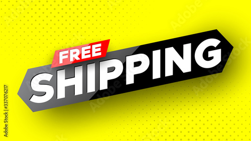Free shipping banner. Template for delivery poster. Vector illustration.