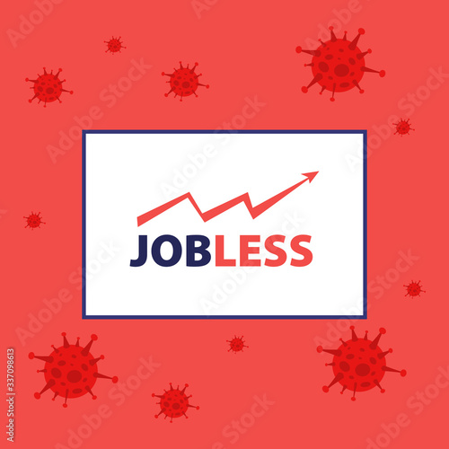 Vector illustration of desk with rise statistics of jobless people and unemployment on red background with viruses. Jobless quarantine, economic depression