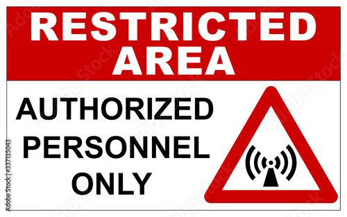 Restricted area sign for non-ionizing radiations