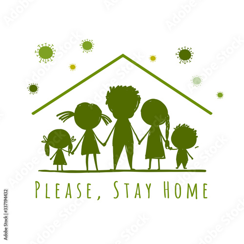 Stay At Home, Quarantine Concept. Family at House. Sketch for your design