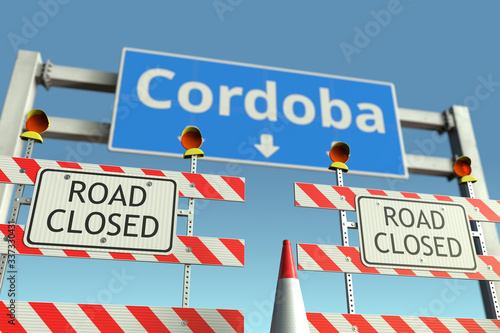 Roadblocks near Cordoba city road sign. Lockdown in Argentina conceptual 3D rendering © Alexey Novikov