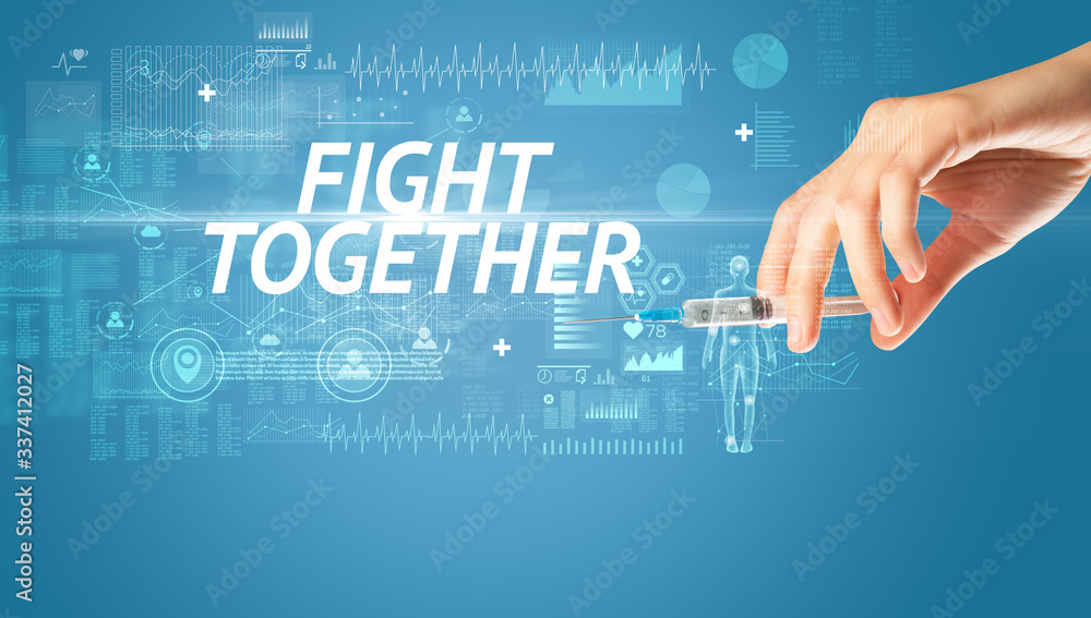 Syringe needle with virus vaccine and FIGHT TOGETHER inscription, antidote concept Syringe needle with virus vaccine and FIGHT TOGETHER inscription, antidote concept