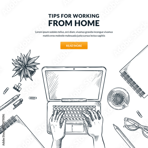 Work at home, remote work, freelance concept. Man or woman working on laptop. Vector sketch top view illustration