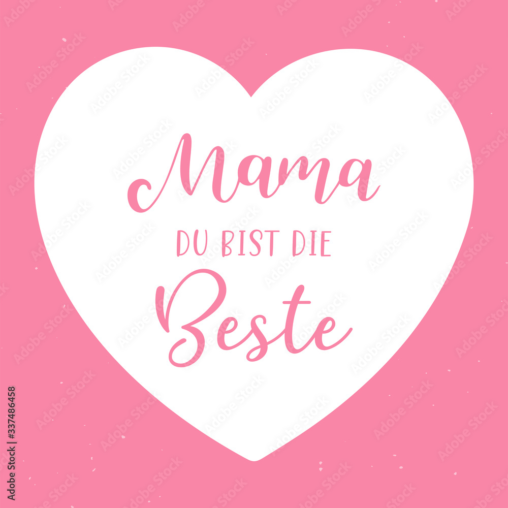 Hand sketched quote Mom you are the best in German. Translated Mom you are the best. Mothers day lettering for postcard, invitation, poster