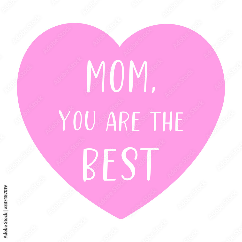 Hand sketched Mom you are the best quote.  Drawn Mothers Day Lettering for postcard, invitation, poster, sticker, template typography. Vektorgrafik