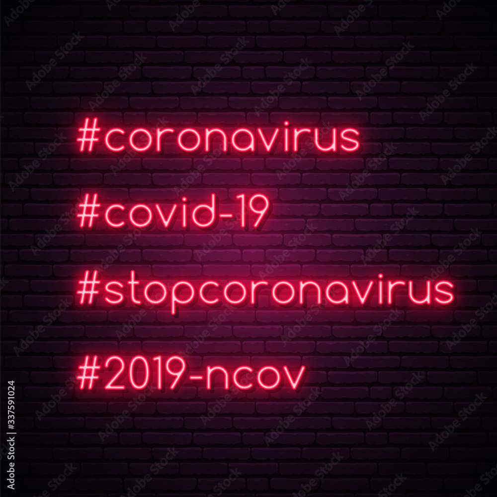 Stop coronavirus neon hashtags set. COVID-19 virus caution symbol in neon style. Vector illustration. Shiny typographic design for social media, web, mobile app, etc.