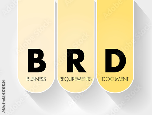 BRD - Business Requirements Document acronym, concept background