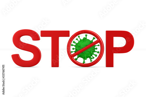 sign stop virus on white background. Isolated 3D illustration