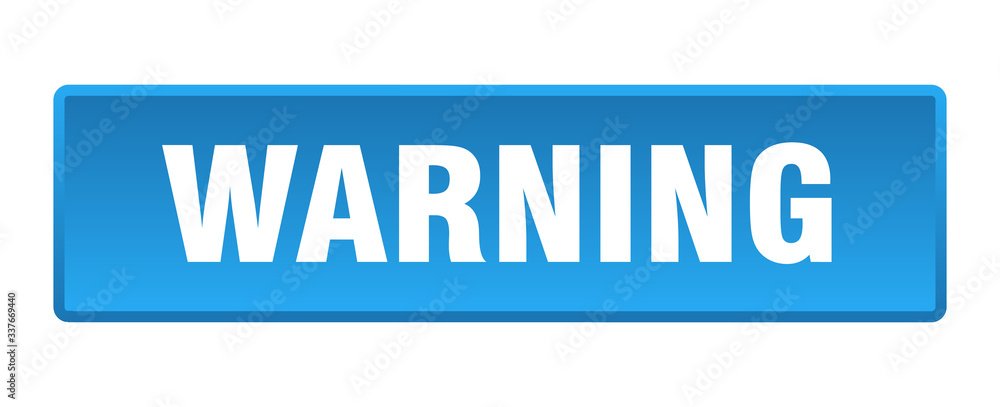 warning button. warning square blue push button warning button. warning square blue push button