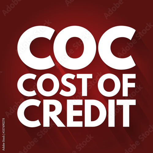 COC - Cost Of Credit acronym, business concept background