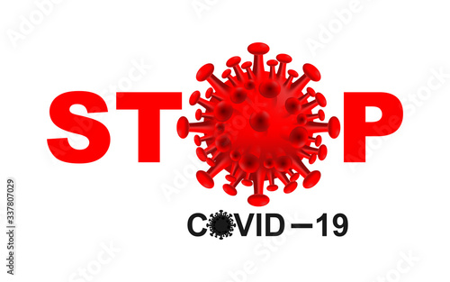 Stop Covid-19 Sign & Symbol, typography and copy space vector Illustration concept coronavirus COVID-19. virus wuhan from china.