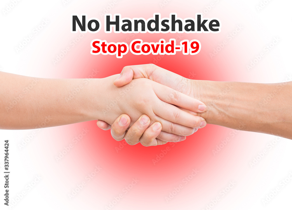 No handshake sign. protect from COVID-19 viruses pandemic. No handshake sign. protect from COVID-19 viruses pandemic.